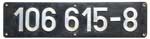 Deutschland (DDR), Lokschild der DRo: 106 615-8, Niet-Aluminium-Gro (NAlG).