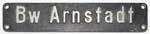 DRo, Bw Arnstadt, Aluminiumguss, groe Schrift