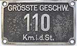 Deutschland (DRG), Geschwindigkeitsschild DRG: Grsste Geschwindigkeit 110 km.i.d.St., GAlmR. Exotisches Geschindigkeitsschild mit Punkt nach "Km"