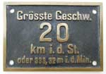 Deutschland (Lnderbahn/DR), Geschwindigkeitsschild der Lnderbahnen bzw. DRG: Grsste Geschwindigkeit, 20 km i. d. St. oder 333,33 m. i. d. Minute. Messingguss, Riffelgrund mit Rand (GMsmR).