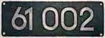 Deutschland (DR), Lokschild der DRB: 61 002, Guss-Aluminium-Spitz (GAlS), Gusszeichen: ohne. Ein sehr sch�nes Schild.